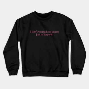 Cruel Summer lyrics pink Crewneck Sweatshirt